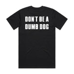 dumb dog black tee