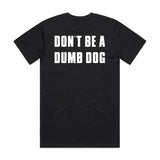 dumb dog black tee