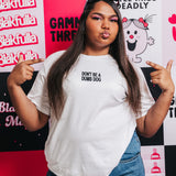 Dumb dog tee white 2.0