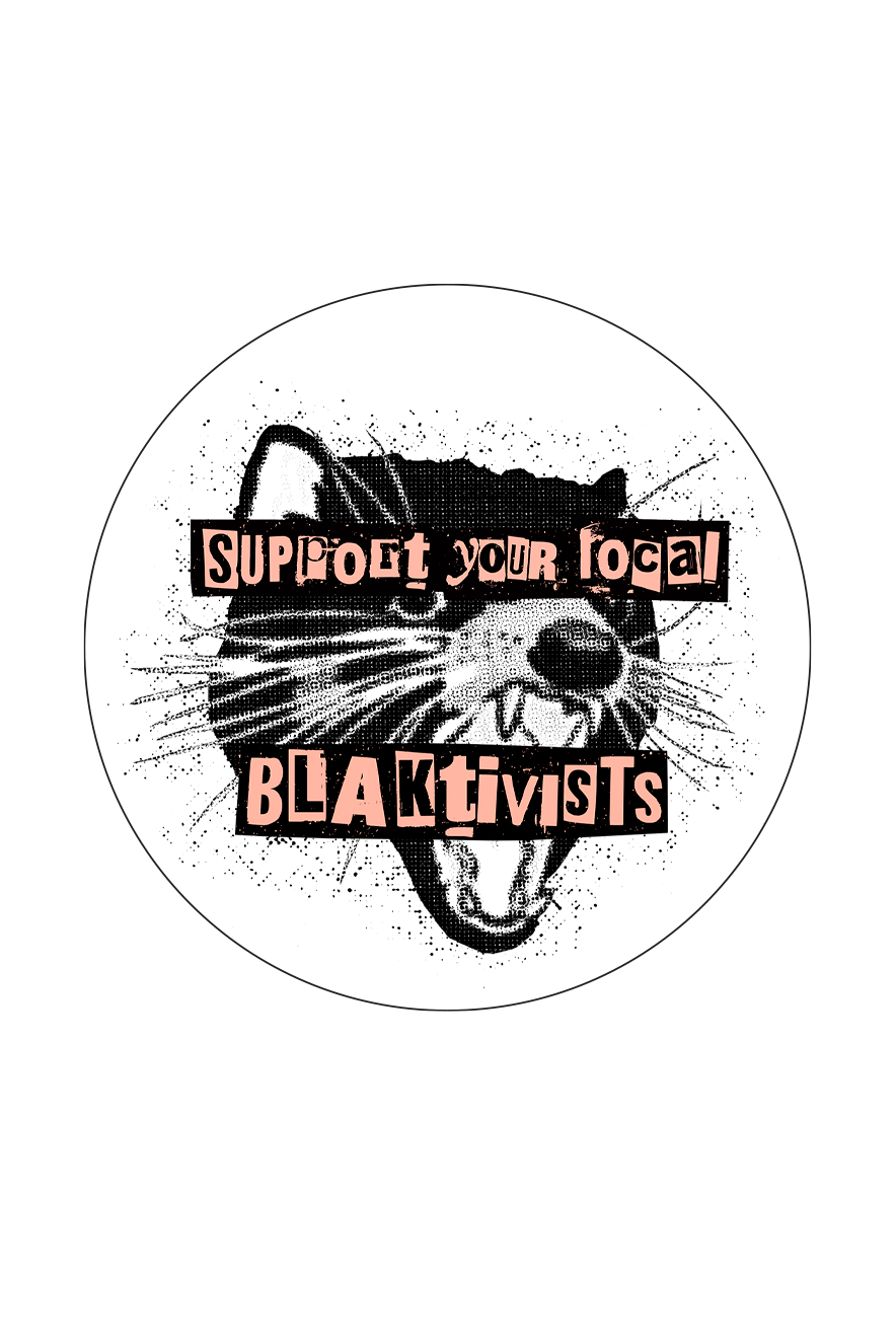 Support local blaktivists sticker