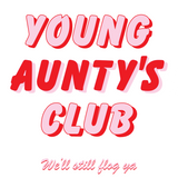 Young Auntys Club poster