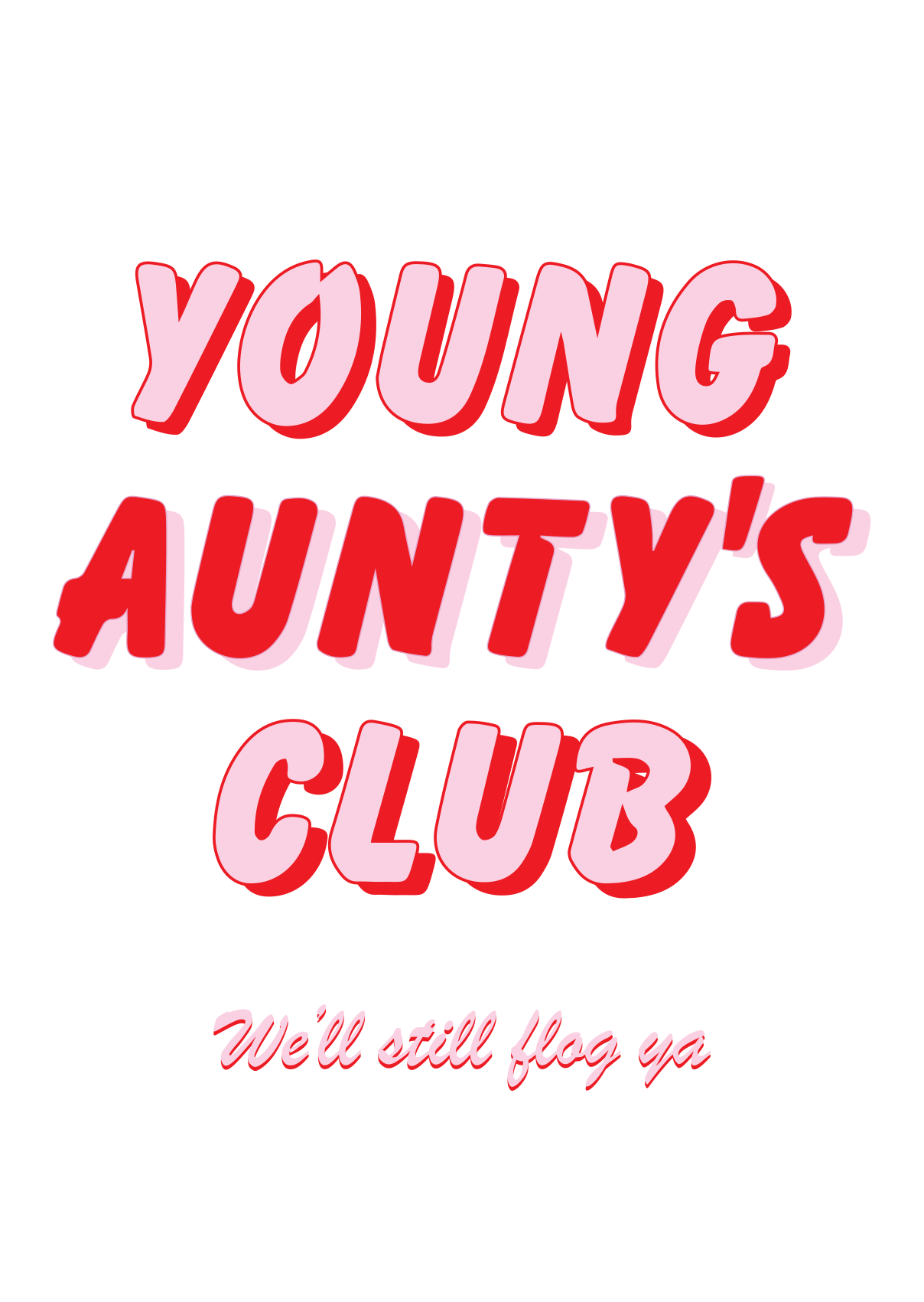Young Auntys Club poster