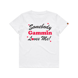Kids Somebody gammin loves me tee