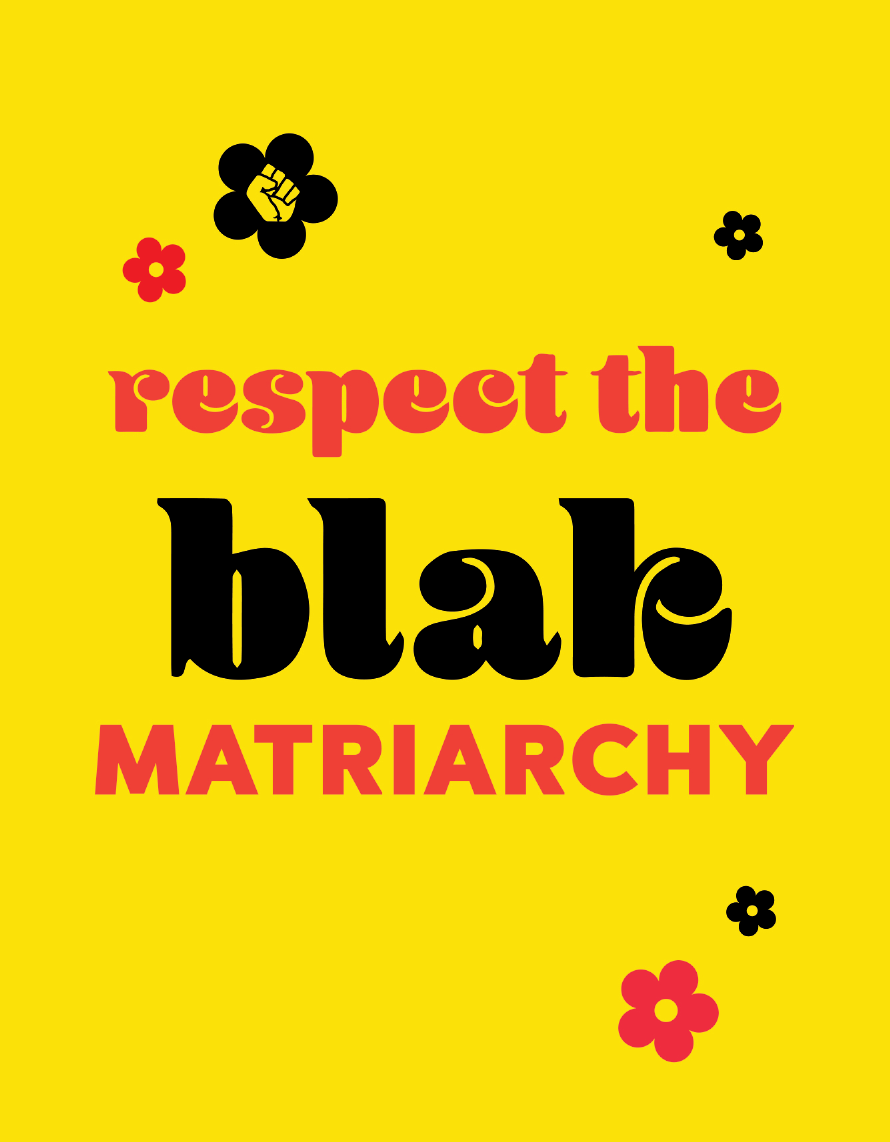 Respect blak matriarchy card